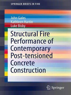 cover image of Structural Fire Performance of Contemporary Post-tensioned Concrete Construction